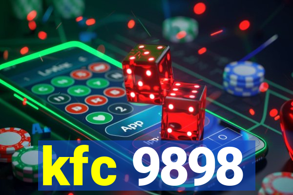 kfc 9898